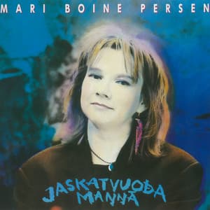 Jaskatvuođa Maŋŋá - Etter Stillheten - Mari Boine