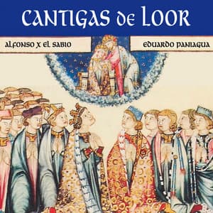 Cantigas de Loor - Eduardo Paniagua