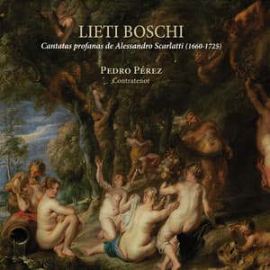 Lieti Boschi - Alessandro Scarlatti