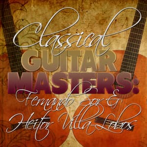 Classical Guitar Masters: Fernando Sor & Heitor Villa-Lobos - Manuel Barrueco