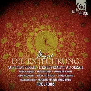 Mozart: Die Entführung aus dem Serail - Wolfgang Amadeus Mozart