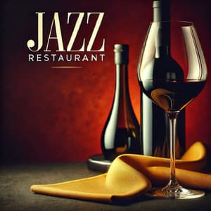 Jazz à la Carte in Restaurant: Music for Elegant Dining - Restaurant Background Music Academy