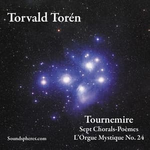 Tournemire - Sept Chorals-Poèmes & L'orgue Mystique No. 24 - Charles Tournemire