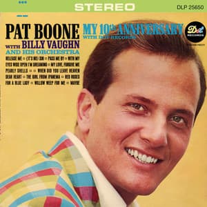 My 10th Anniversary With Dot Records - Pat Boone