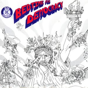 Bedtime For Democracy - Dead Kennedys
