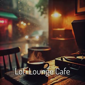 Relaxing Lounge Ambience Soft Chill Music for Work - Lofi Lounge Cafe