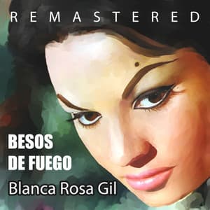 Besos de Fuego - Blanca Rosa Gil