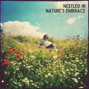 Nestled in Nature's Embrace - Anxiety Relief Group
