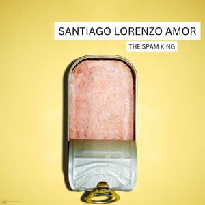 The Spam King - Santiago Lorenzo Amor