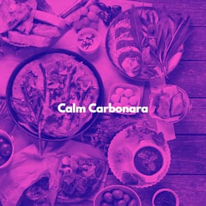 Calm Carbonara - Night Time Jazz Culture
