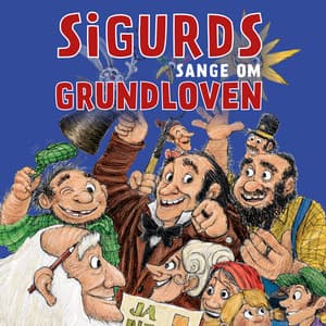Sigurds Sange Om Grundloven - Sigurd Barrett
