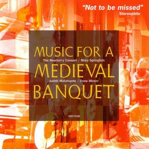 Music for a Medieval Banquet - The Newberry Consort