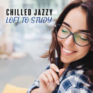 Chilled Jazzy Lofi to Study - lofi student