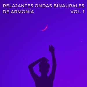 Relajantes Ondas Binaurales De Armonía Vol. 1 - Ondas Alfa Ondulantes
