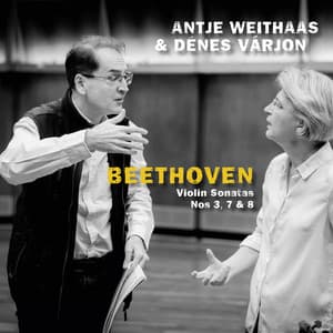 Beethoven: Violin Sonatas Nos. 3, 7 & 8 - Ludwig van Beethoven