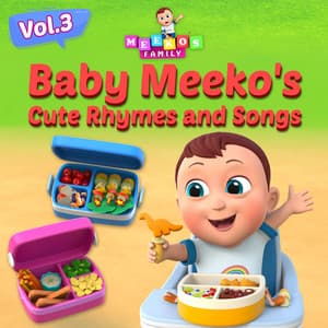 Baby Meeko's Cute Rhymes and Songs, Vol. 3 - Meeko's Family