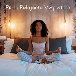 Ritual Relajante Vespertino: Meditación para Calmar la Mente y Sanar Mientras Duerme - Relajante Conjunto de Música Zen