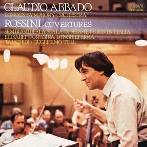 Rossini: Ouverture - Gioachino Rossini