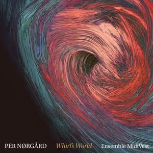 Whirl's World - Per Nørgård