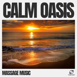 Calm Oasis - Massage Music