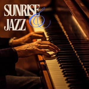 Sunrise Jazz: Smooth Jazz Lounge - Smooth Background Jazz