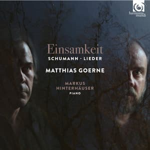 Schumann: Einsamkeit - Lieder - Robert Schumann