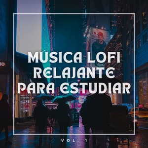 Música Lofi Relajante para Estudiar Vol. 1 - Lofi tokio