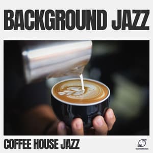 Background Jazz - Coffee House Jazz