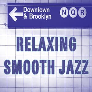 Relaxing Smooth Jazz - Relaxing Instrumental Jazz Academy
