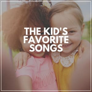 The Kid's Favorite Songs - Baby Lullaby