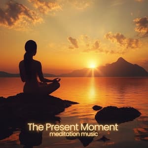 Present Moment Meditation - Healing Deep Focus & Peaceful Mindfulness Music - Meditation Music
