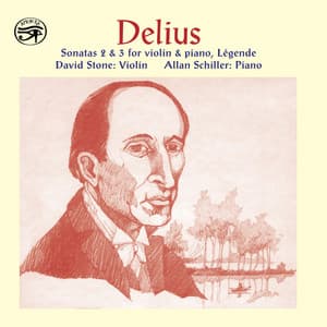Delius: Violin & Piano Sonatas - Frederick Delius