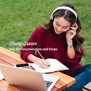 Study Groove: Jazz for Concentration and Focus - Breakfast Jazz Playlist