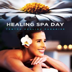 Healing Spa Day - Tantra Healing Paradise
