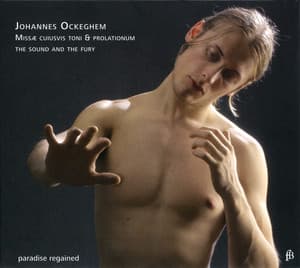 Ockeghem: Missæ cuiusvis toni & prolationum - Johannes Ockeghem
