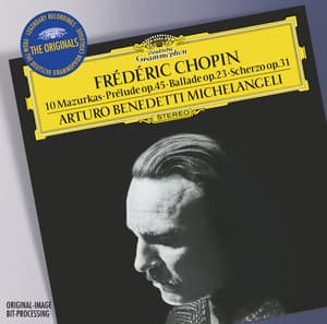 Chopin: 10 Mazurkas; Prélude Op.45; Ballade Op.23; Scherzo Op.31 - Frédéric Chopin