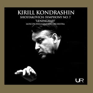 Shostakovich: Symphony No. 7 in C Major, Op. 60 "Leningrad" - Dmitri Shostakovich