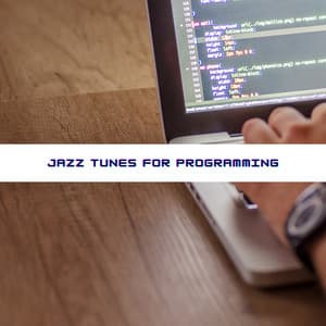 Jazz Tunes for Programming - Programming Jazz