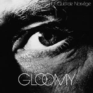 Gloomy - Hot Club De Norvege