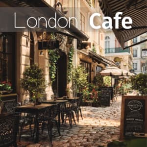 London Cafe - Coffee Shop Music