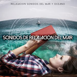 Sonidos de relajación del mar - Relajacion Sonidos Del Mar y Oceano