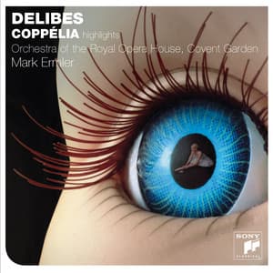 Delibes: Coppelia - Léo Delibes