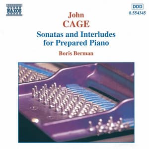 Cage: Sonatas and Interludes for Prepared Piano - John Cage