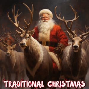 Traditional Christmas - Christmas Music Legends