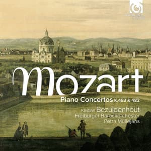 Mozart: Piano Concertos K.453 & 482 - Wolfgang Amadeus Mozart
