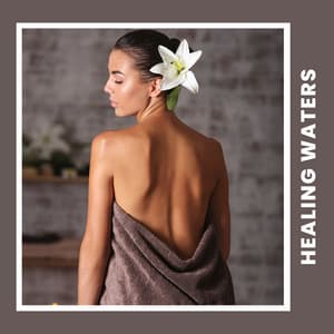 Healing Waters - Spa Music Collective