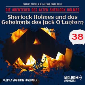 Sherlock Holmes und das Geheimnis des Jack O'Lantern - Der alte Sherlock Holmes