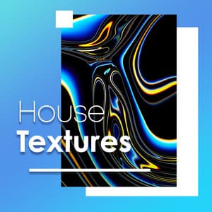House Textures - UK House Music