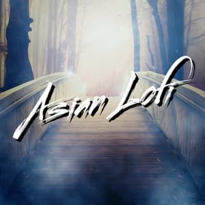 Lo-Fi China - Asian Lofi