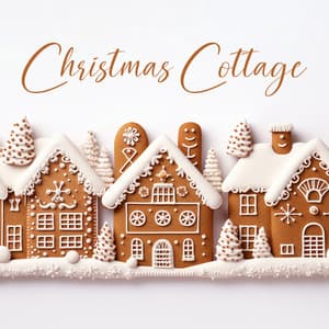 Christmas Cottage - Chritmas Jazz Music Collection